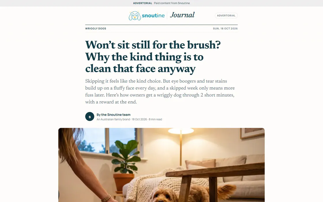 A Snoutine advertorial: Won't sit still for the brush? Why the kind thing is to clean that face anyway